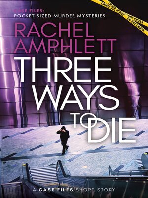 cover image of Three Ways to Die